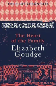 The Heart of the Family / Книга на Английском | Goudge Elizabeth