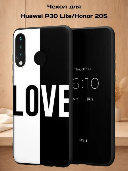 Case Style Чехол на Huawei P30 lite и Honor 20S с принтом LOVE