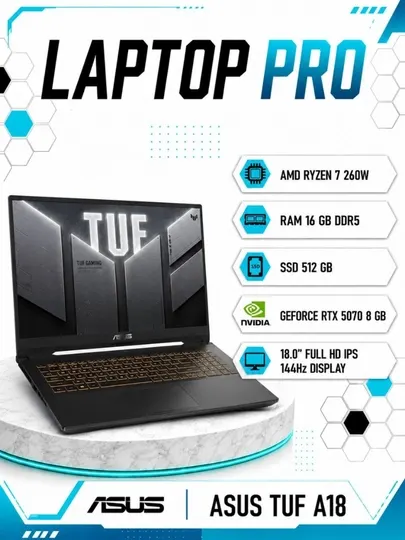 Ноутбук ASUS TUF A18 RYZEN 7-260W DDR5 16GB 512 GB SSD RTX 5070 8GB 18.0 FULL HD IPS 144HZ