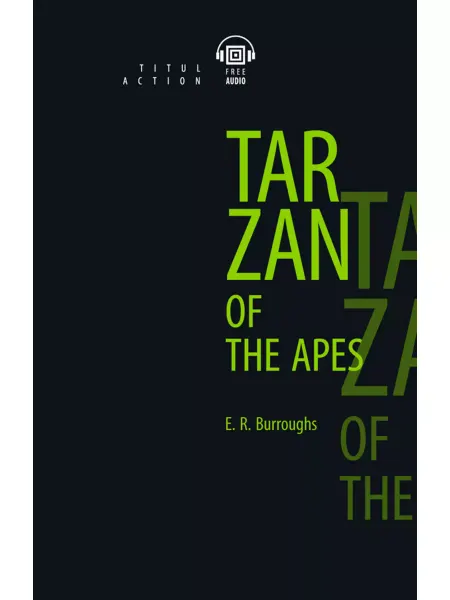 Издательство Титул Тарзан – приемыш обезьян Tarzan of the Apes. QR-код