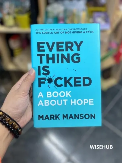 Книга: “EVERYTHING IS FUCKED”: A Book About Hope Mark Manson английский язык