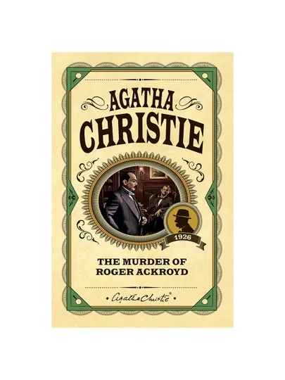 The Murder of Roger Ackroyd - Agatha Christie