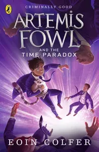 Artemis Fowl and the Time Paradox / Книга на Английском | Colfer Eoin