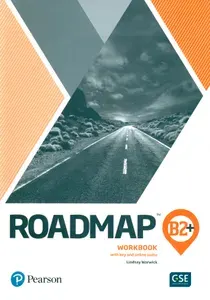 Roadmap. B2+. Workbook with Key and Online Audio / Рабочая тетрадь | Warwick Lindsay