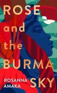 Rose and the Burma Sky / Книга на Английском