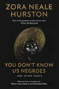 You Don’t Know Us Negroes and Other Essays / Книга на Английском | Hurston Zora Neale