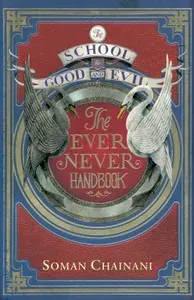 The School For Good And Evil. Ever Never Handbook / Книга на Английском | Чайнани Соман