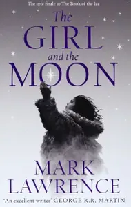 The Girl and the Moon / Книга на Английском | Lawrence Mark