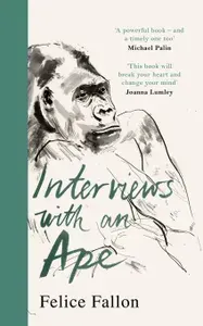 Interviews with an Ape / Книга на Английском