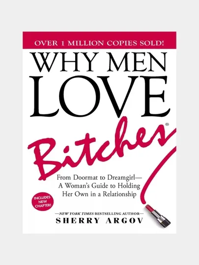 Why Men Love Bitches. Argov Sherri