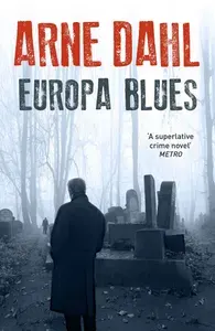 Europa Blues / Книга на Английском | Dahl Arne