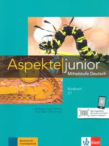 Aspekte junior. C1. Kursbuch mit Audios zum Download / Учебник | Koithan Ute, Schmitz Helen
