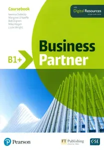 Business Partner. B1+. Coursebook with Digital Resources / Учебник | O'Keeffe Margaret, Dubicka Iwonna