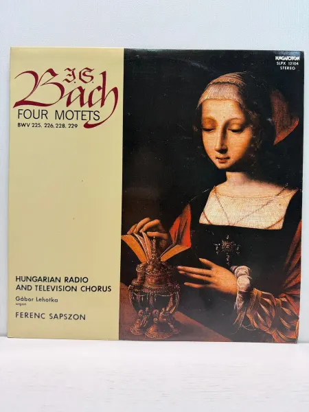 Hungaroton Виниловая пластинка. J.S. Bach. Four Motets