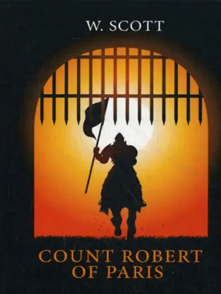 T8 RUGRAM The Count Robert of Paris = Граф Роберт Парижский роман