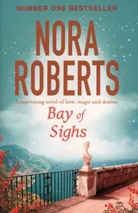 Bay of Sighs / Книга на Английском | Nora Roberts
