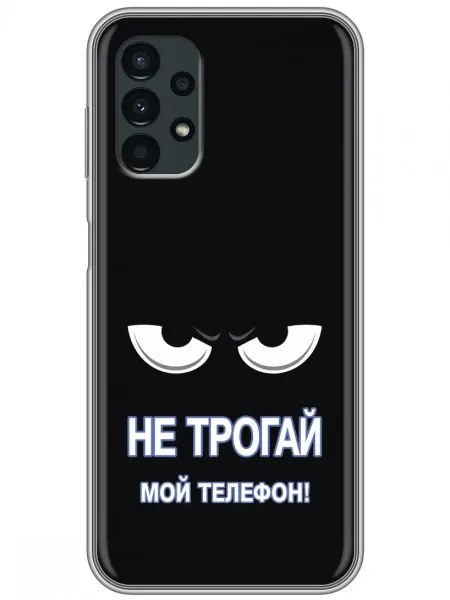 360skin Чехол на Samsung Galaxy A13 4G Не трогай телефон