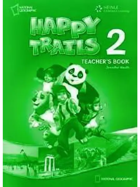 National Geographic Learning Happy Trails 2 Teachers Book (Книга для учителя)