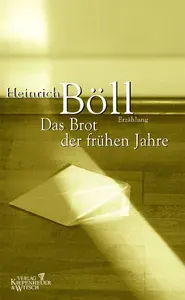 Das Brot der fruhen Jahre / Книга на Немецком | Boll Heinrich