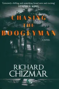 Chasing the Boogeyman / Охота на Бугимена / Книга на Английском | Чизмар Ричард