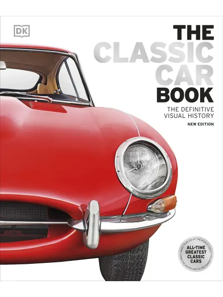 Dorling Kindersley The Classic Car Book Книга на Английском
