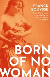 Born of No Woman / Книга на Английском | Bouysse Franck