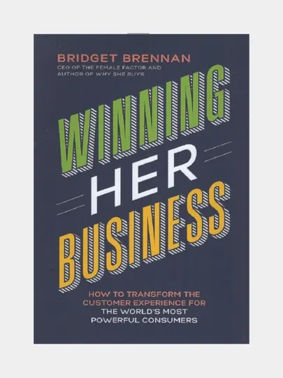 Winning her business. Bridget Brennan
