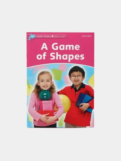Dolphin Readers Starter Level A Game of Shapes, Lindop Christine