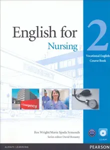 English for Nursing. Level 2. Coursebook (+CD) / Учебник | Wright Ros, Symonds Maria Spada