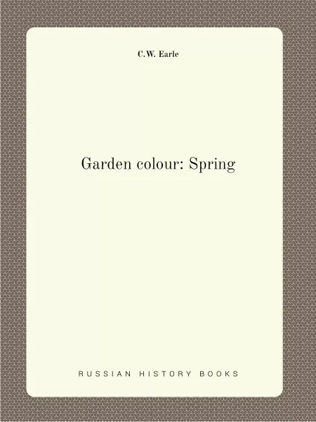 Книга по Требованию Garden colour Spring