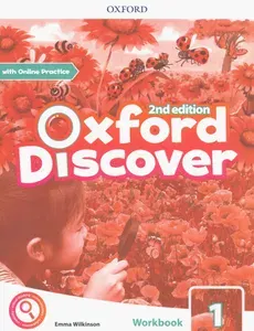 Oxford Discover. Second Edition. Level 1. Workbook with Online Practice / Рабочая тетрадь | Wilkinson Emma