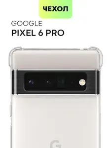 Противоударный силиконовый чехол для Google Pixel 6 Pro (Гугл Пиксель 6 Про) с усиленными углами и бортиком вокруг камер, чехол BROSCORP прозрачный