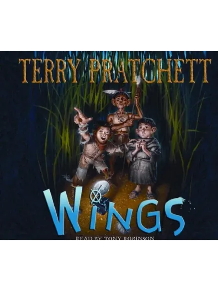 Corgi Аудиокнига Wings. Terry Pratchett. Read by Tony Robinson