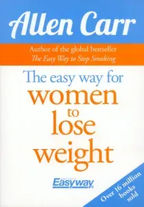 The Easyway for Women to Lose Weight / Книга на Английском | Carr Allen