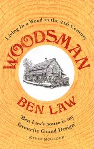 Woodsman / Книга на Английском | Law Ben