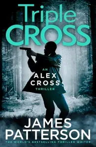 Triple Cross / Книга на Английском | Patterson James
