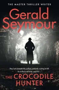 The Crocodile Hunter / Книга на Английском | Seymour Gerald