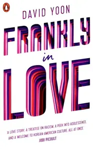 Frankly in Love / Юн Дэвид. Весь мир Фрэнка Ли / Книга на Английском | Yoon David