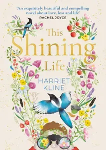 This Shining Life / Книга на Английском | Kline Harriet