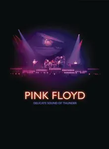 Pink Floyd "Delicate Sound of Thunder" (DVD-диск, 1989), жанры: Прогрессив-рок, Арт-рок, Психоделический рок