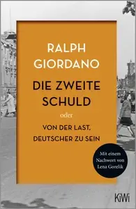 Die zweite Schuld Oder Von der Last Deutscher zu sein / Книга на Немецком