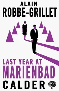 Last Year at Marienbad. The Film Script / LAnnee derniere a Marienbad / Книга на Английском