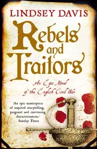 Rebels and Traitors / Книга на Английском | Davis Lindsey