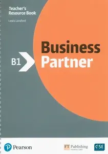 Business Partner. B1. Teachers Resource Book with MyEnglishLab / Книга для учителя | Lansford Lewis