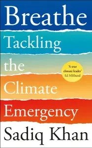 Breathe. Tackling the Climate Emergency / Книга на Английском