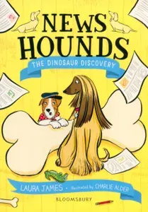 News Hounds. The Dinosaur Discovery / Книга на Английском | James Laura