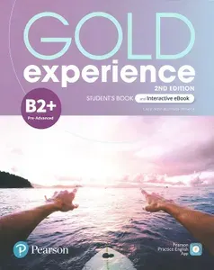 2 Edition Gold Experience B2+ - Student's Book & Interactive eBook with Digital Resources & App/ 2 издание пособия по английскому языку "Gold Experience",ур. B2+ - Учебник с эл. книгой и кодом доступа