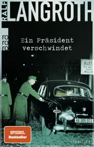 Ein Prasident verschwindet / Книга на Немецком