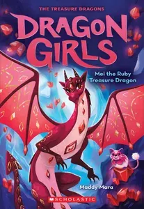Mei the Ruby Treasure Dragon / Книга на Английском | Мара Мэдди