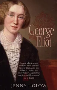 George Eliot / Книга на Английском | Uglow Jenny